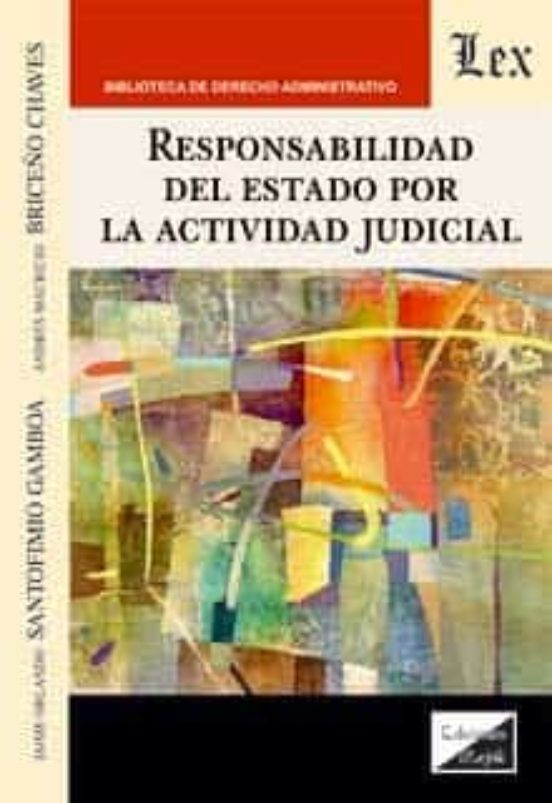Responsabilidad Del Estado Por La Actividad Judicial