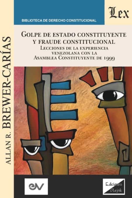 Golpe De Estado Constituyente Y Fraude Constitucional