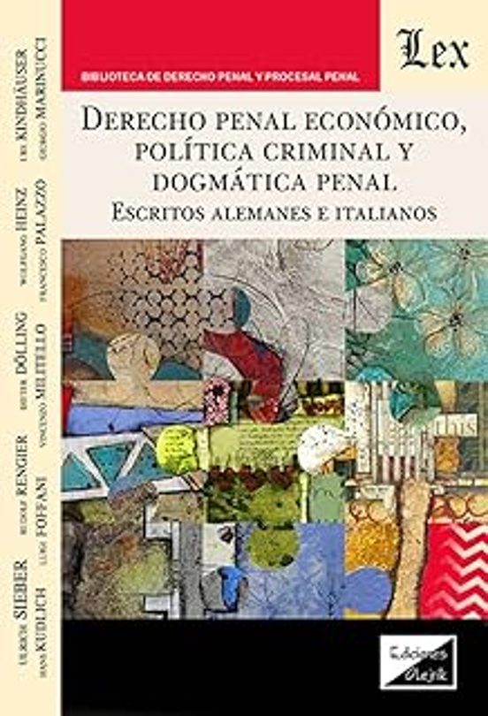 Derecho Penal Economico Politica Criminal Y Dogmatica Penal