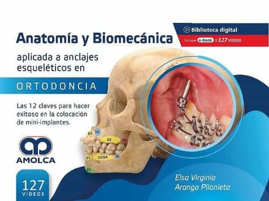 Anatomía Y Biomecánica Aplicada A Anclajes Esqueléticos En Ortodo Ncia