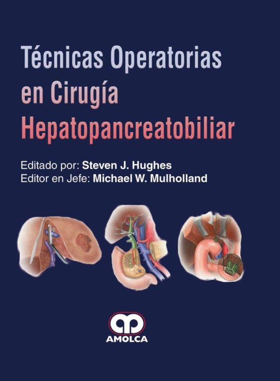 Tecnicas Operatorias En Cirugia Hepatopancreatobiliar