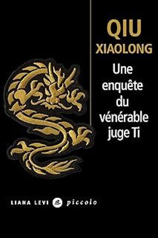 Une Enquête Du Vénérable Juge Ti: Attribuée À L Inspecteur Chen Cao