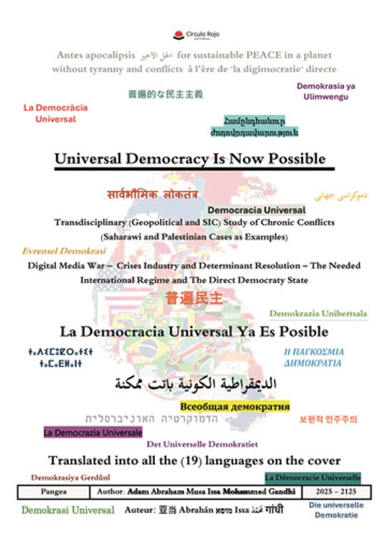 Universal Democracy Is Now Possible - la Democracia Universal Ya Es Po