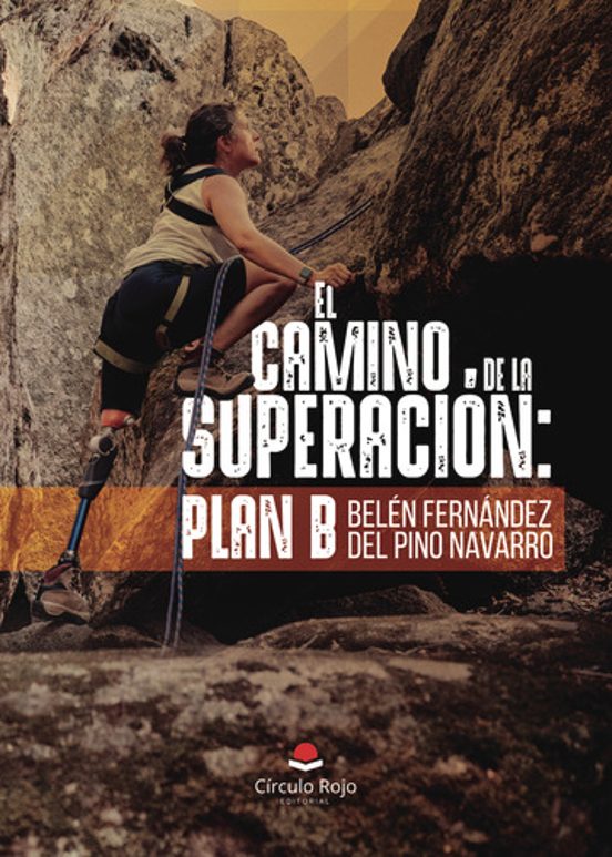 El Camino de la Superación: Plan B