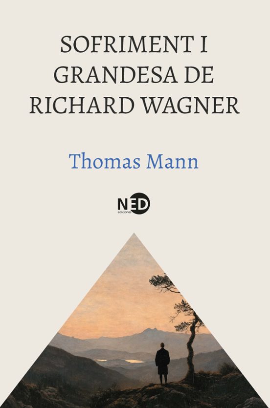 Sofriment i Grandesa de Richard Wagner