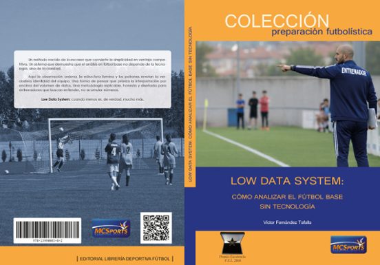 Low Data System: Cómo Analizar el Fútbol Base sin Tecnología