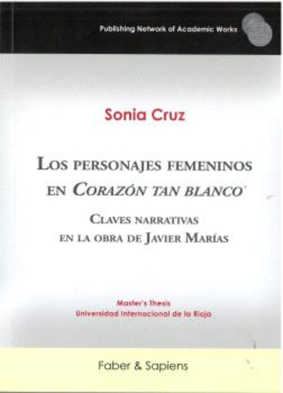 Los Personajes Femeninos en Corazón Tan Blanco
