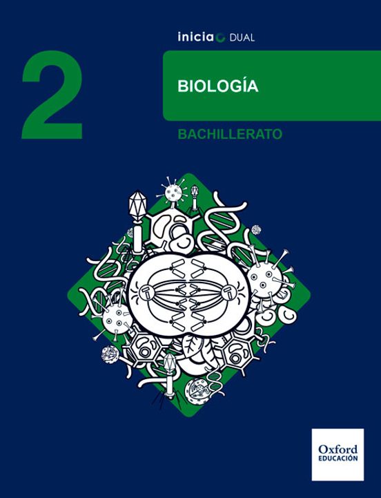 Inicia Dual Biología 2º Bachillerato. Libro Del Alumno