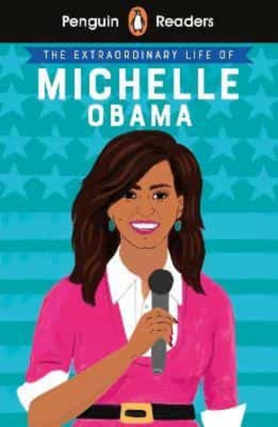 The Extraordinary Life Of Michelle Obama Level 3
