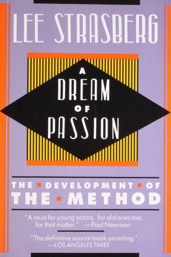 A Dream Of Passion: The Development Of The Method