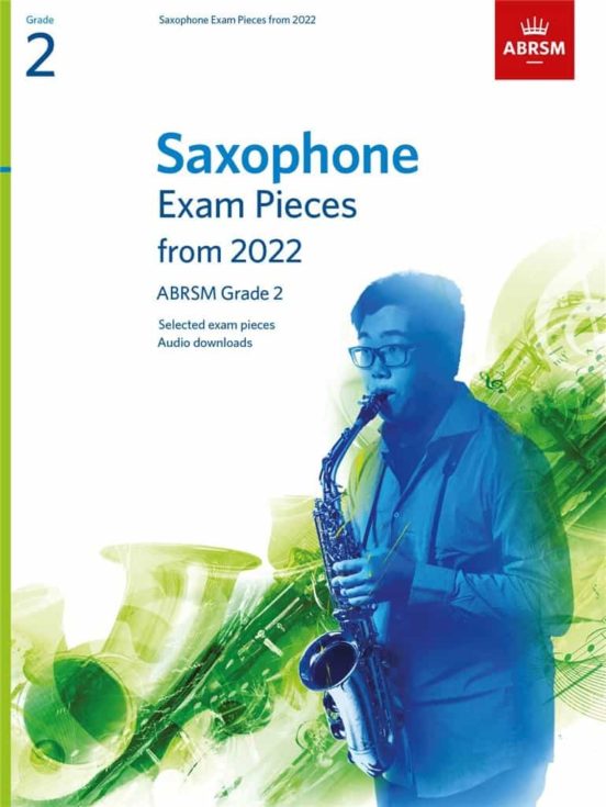 Saxophone Exam Pieces From 2022 Abrsm Grade 2: Selected From The Sylla