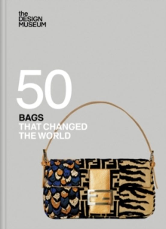 Fifty Bags That Changed The World