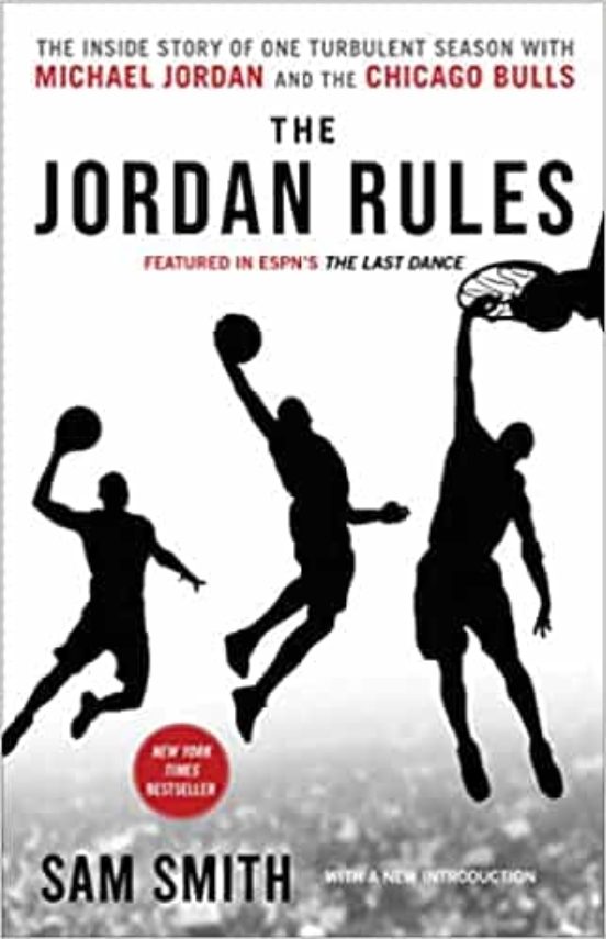 The Jordan Rules: The Inside Story Of One Turbulent Season With Michae