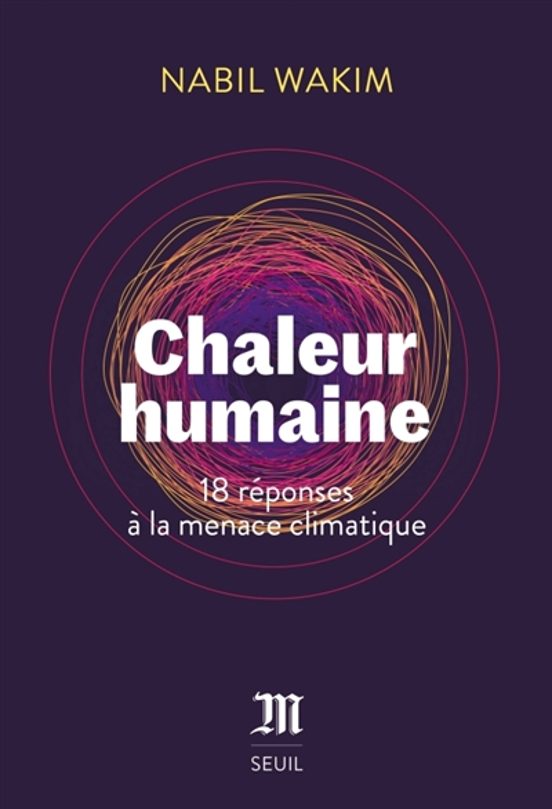 Chaleur Humaine : 18 Réponses Á La Menace Climatique
