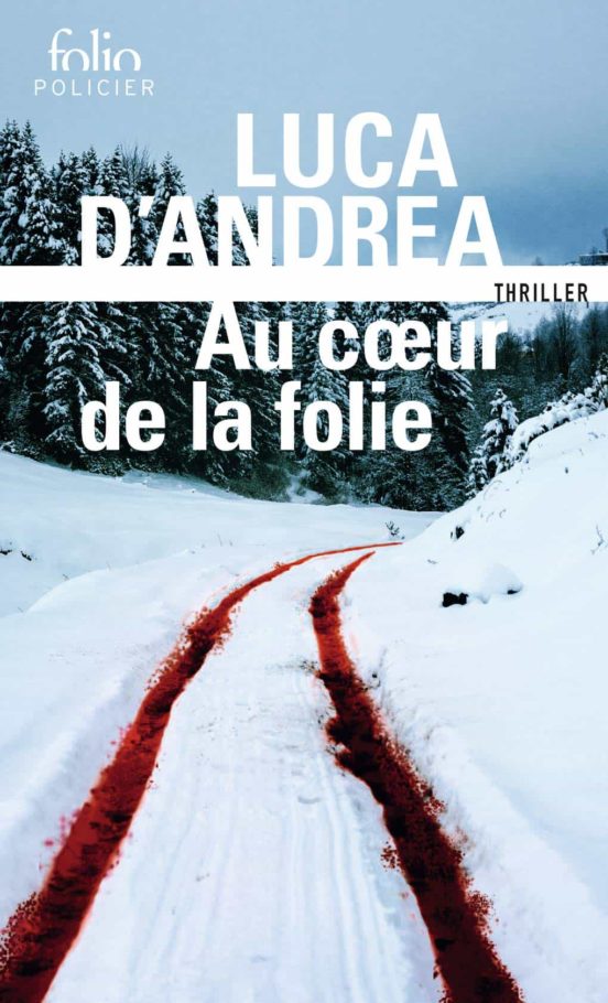 Au Coeur De La Folie