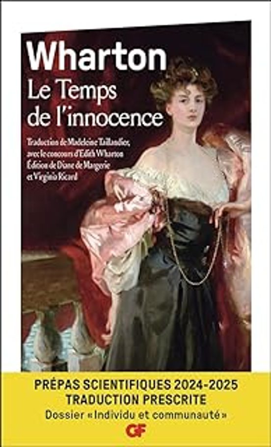 Le Temps De L Innocence: Prépas Scientifiques 2024-2025 Traduction Pre