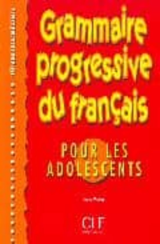 Grammaire Progressive Du Français Pour Les Adolescents: Niveau In Term