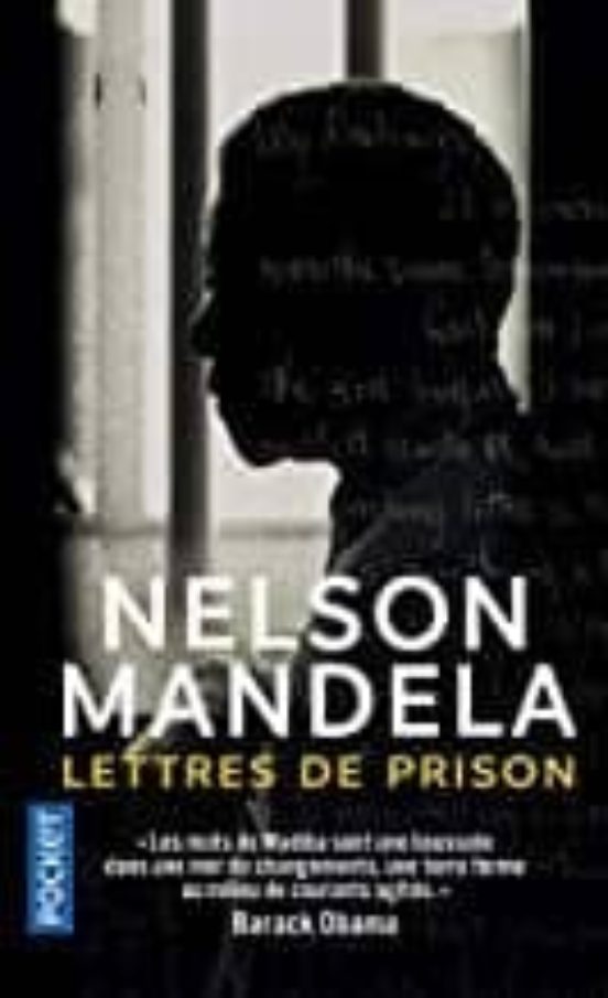 Les Lettres De Prison De Nelson Mandela