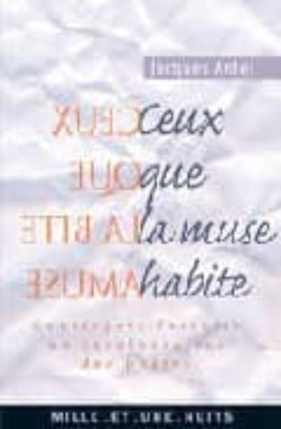 Ceux Que La Muse Habite: Contrepets Fortuits Ou Involontaires Des Poet