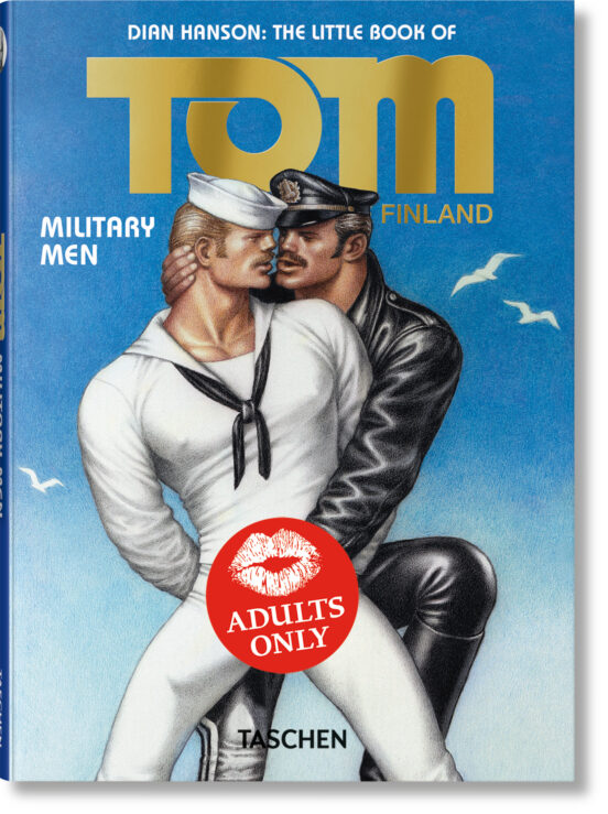 The Little Book Of Tom Of Finland. Military Men