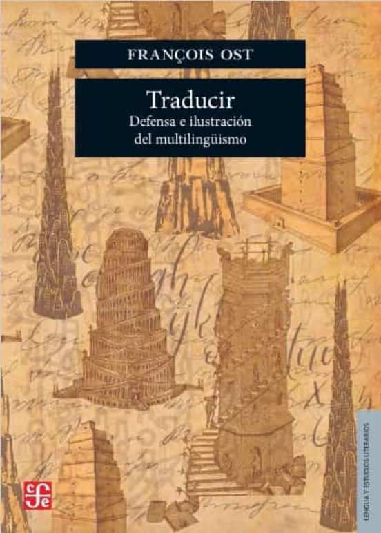 Traducir: Defensa e Ilustracion del Multilingüismo