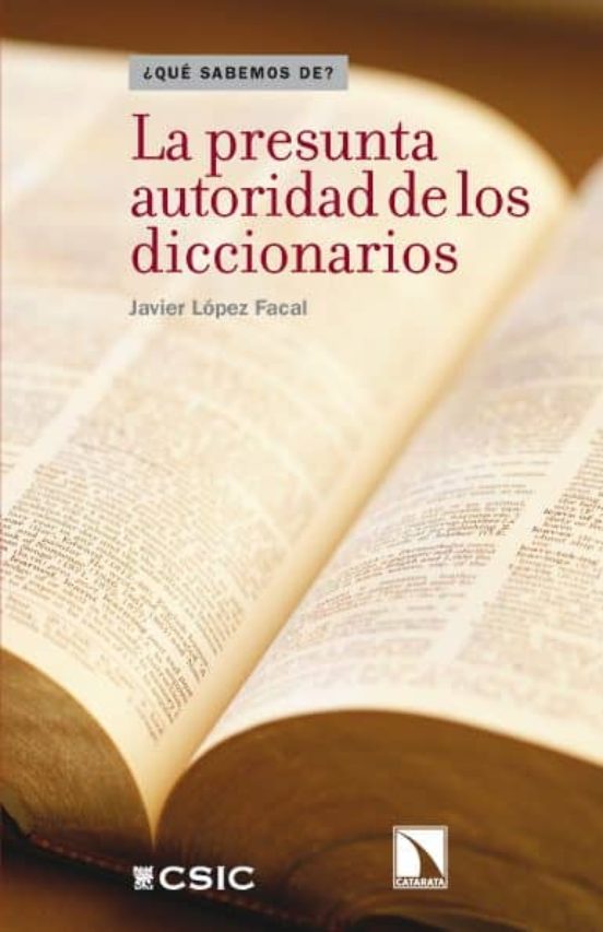 La Presunta Autoridad De Los Diccionarios