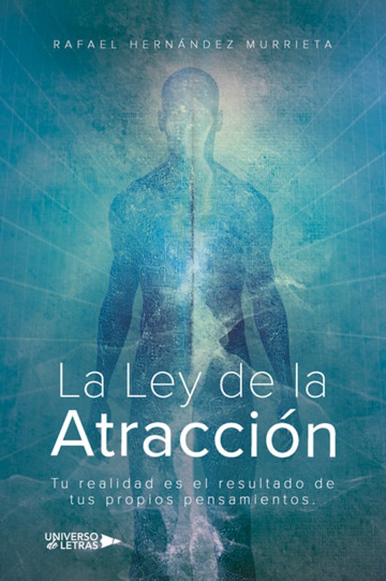 La Ley De La Atracción