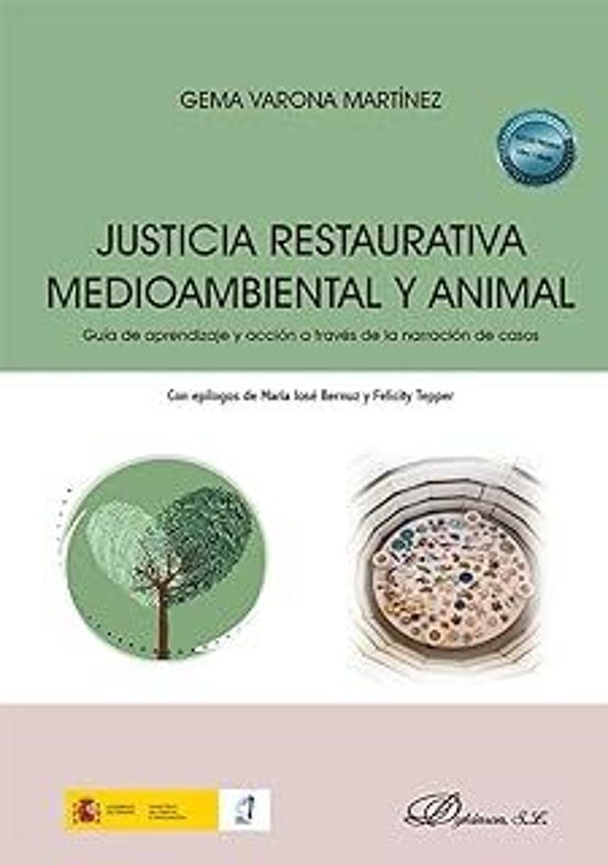 Justicia Restaurativa Medioambiental Y Animal