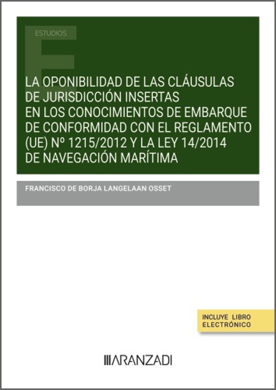 La Oponibilidad De Las Cláusulas De Jurisdicción Insertas En Los Conoc