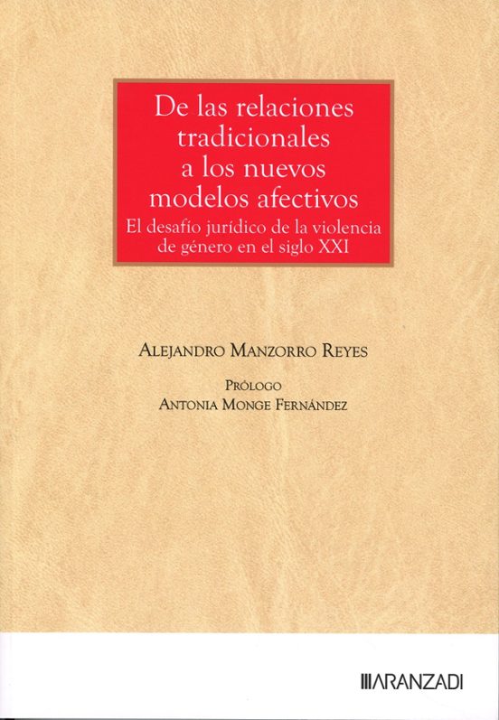 De Las Relaciones Tradicionales A Los Nuevos Modelos Afectivos