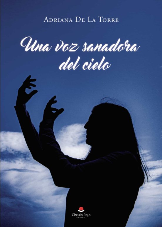Una Voz Sanadora Del Cielo