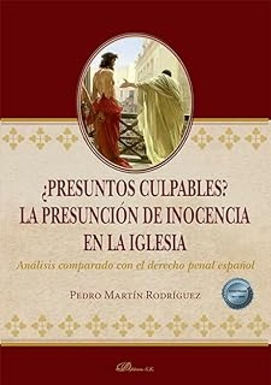 ¿Presuntos Culpables? La Presunción De Inocencia En La Iglesia