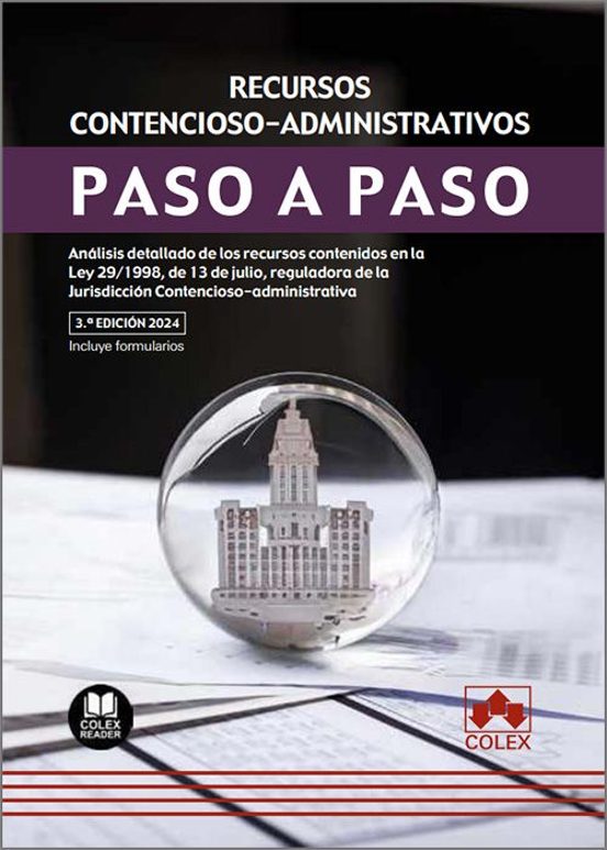 Recursos Contencioso-administrativos. Paso A Paso 2024. Análisis Detal