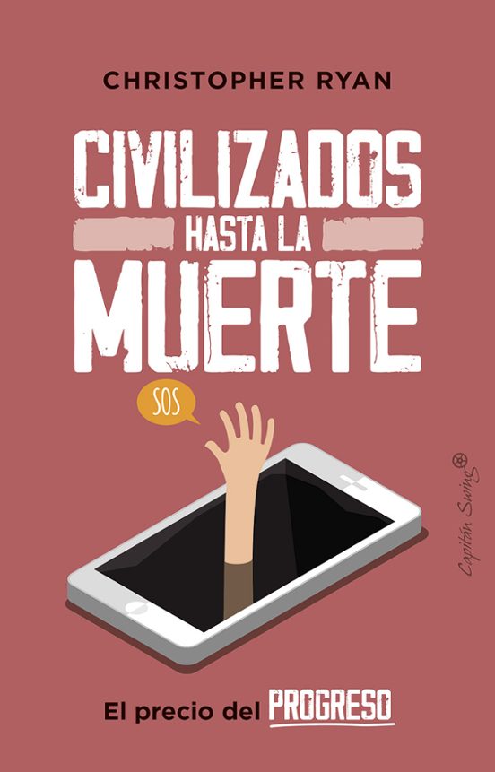 Civilizados Hasta La Muerte