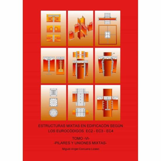 Estructuras Mixtas En Edificacion Segun Los Eurocodigos Ec2ec3 Y Ec4