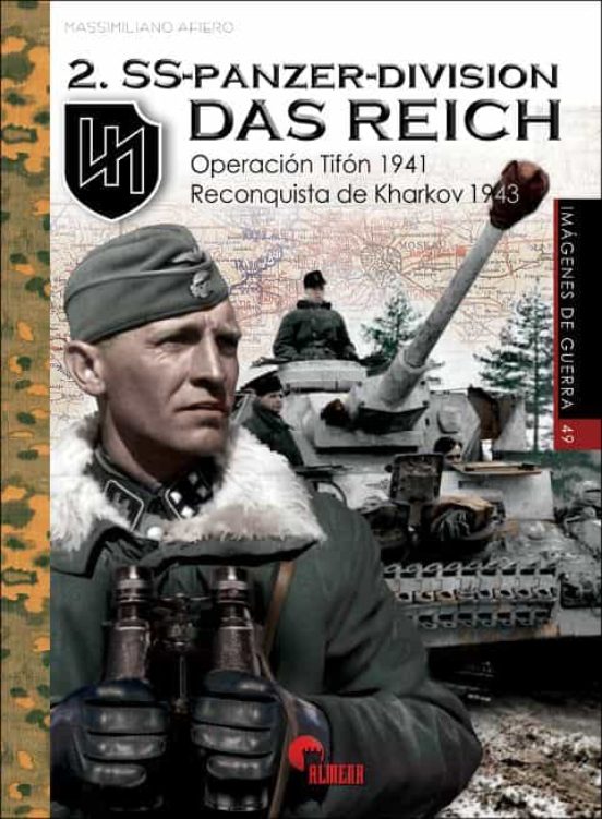 2. Ss-panzer-division Das Reich: Operacion Tifon 1941 Reconquista De K