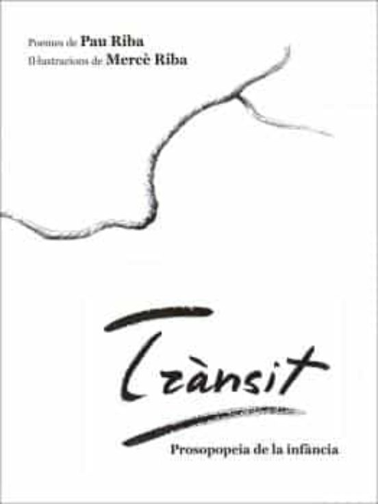 Transit: Prosopopeia De La Infancia