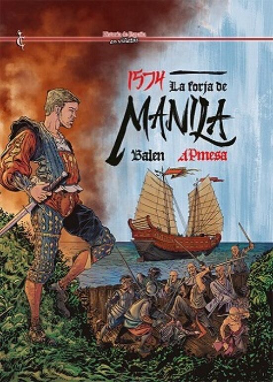 1574: La Forja De Manila
