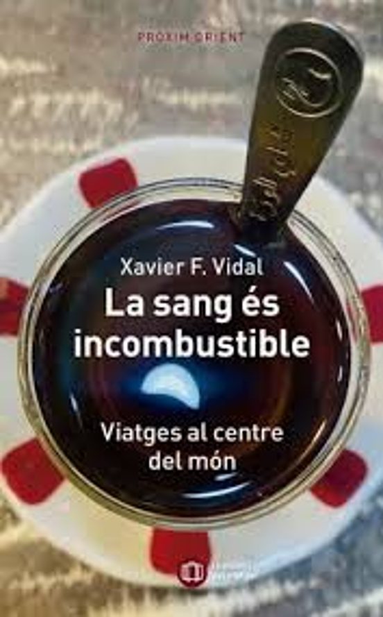 La Sang És Incombustible