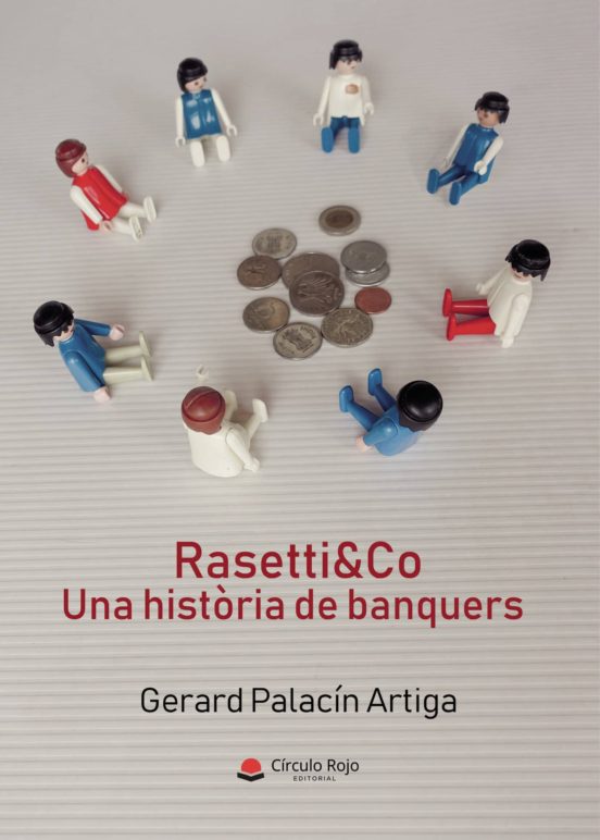 Rasetti&Co. Una Història De Banquers