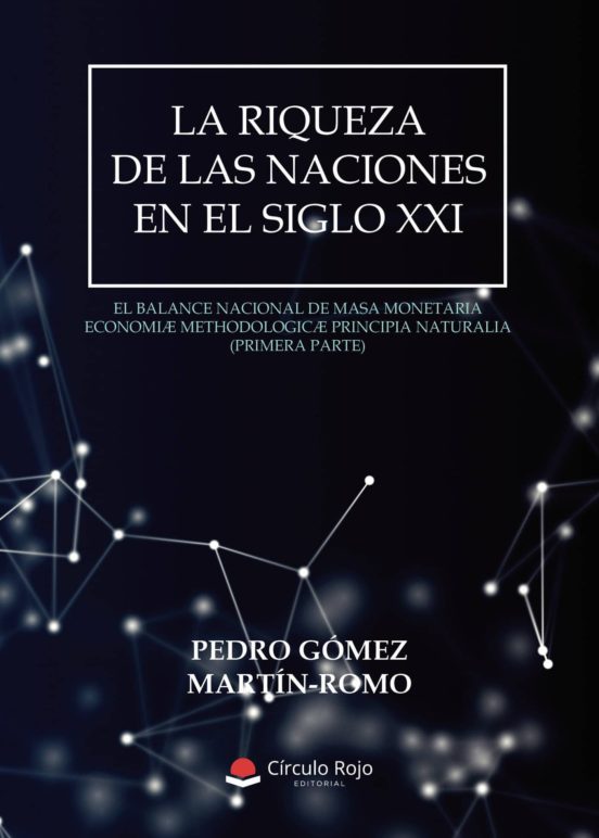 La Riqueza De Las Naciones En El Siglo Xxi // The Wealth Of Natio Ns I