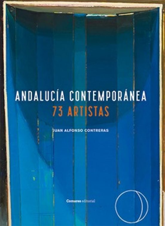 Andalucía Contemporánea.73 Artistas