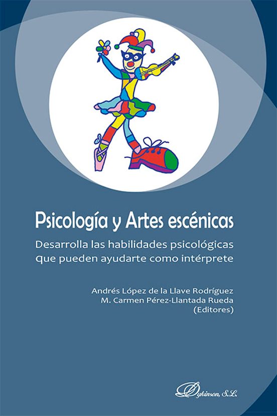 Psicología Y Artes Escénicas