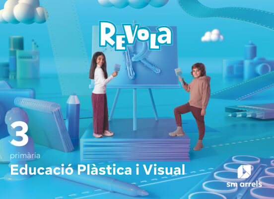 Plastica Visual y Audiovisual 3º Educacion Primaria Projecte Revuela C
