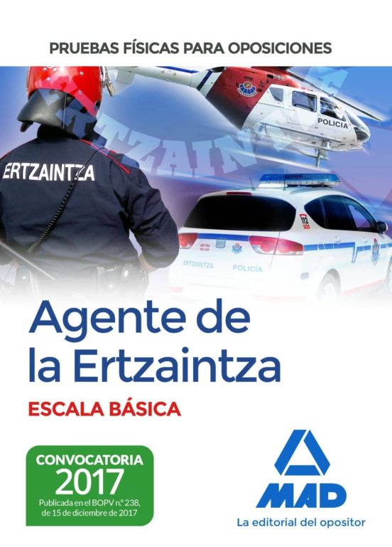 Ertzaintza: Escala Basica Y Escala De Inspeccion. Pruebas Fisicas