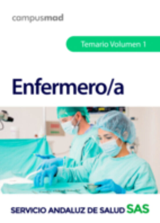 Enfermero/a Del Servicio Andaluz De Salud. Temario Específico Volumen 1