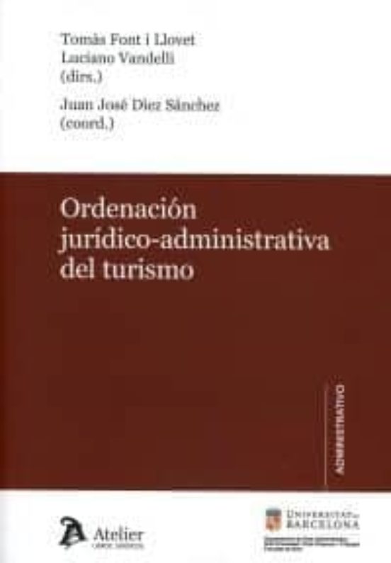 Ordenación Jurídico-administrativa Del Turismo