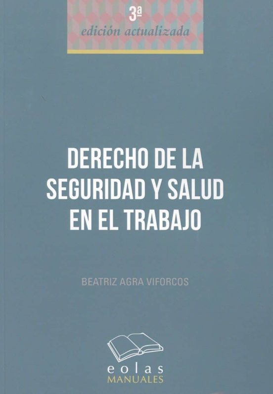 Derecho De La Seguridad Y Salud En El Trabajo 2018