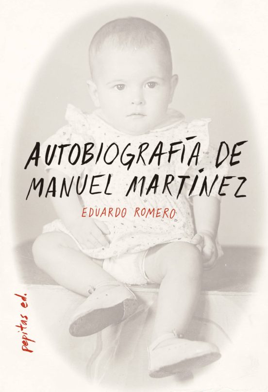 Autobiografía De Manuel Martínez