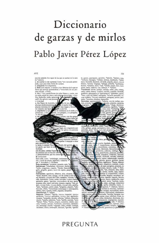 Diccionario De Garzas Y De Mirlos